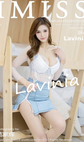 [IMiss爱蜜社] 2019.10.16 Vol.384 Lavinia [36+1P]