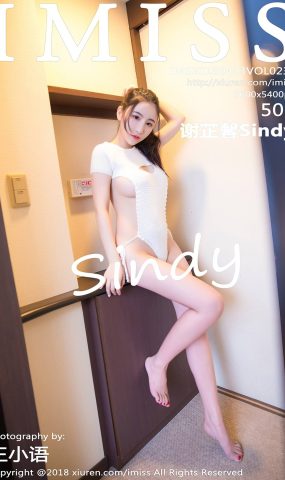 [IMiss爱蜜社] 2018.04.23 Vol.230 谢芷馨Sindy[50+1P]