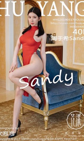 [HuaYang花漾show]HYG20190517VOL0141 2019.05.17 VOL.141 高开衩姓感吊裙 周于希Sandy[40+1P]